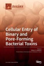 Cellular Entry of Binary and Pore-Forming Bacterial Toxins