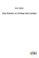 City Scenes af Senior Lecturer Ann (University of York) Taylor