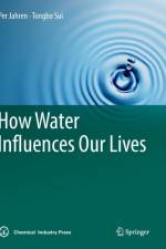 How Water Influences Our Lives af Per Jahren