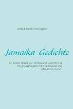 Jamaika-Gedichte af Hans-Erhard Henningsen