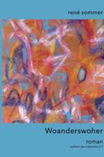 Woanderswoher af René Sommer