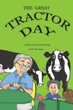 Great Tractor Day af Mick Thompson