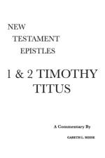 1 & 2 Timothy and Titus af Gareth L Reese
