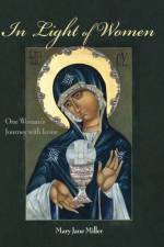 In Light of Women af Mary Jane Miller