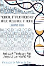 Medical Implications of Basic Research in Aging Volume 2 af Andrew R Mendelsohn