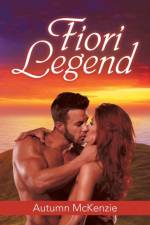 Fiori Legend af Autumn McKenzie