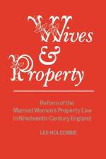 Wives and Property af L. Holcombe