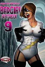 BADGIRL SKETCHBOOK VOL.9-Kickstarter COVER af Everette Hartsoe