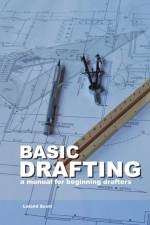 Basic Drafting af Leland Scott