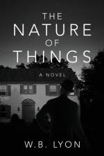 Nature of Things af W B Lyon