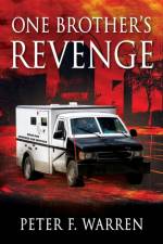 One Brother's REVENGE af Peter F Warren