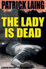 Lady is Dead af Patrick Laing