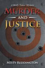 Murder and Justice af Misty Reddington