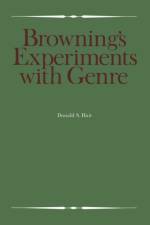 Browning's Experiments with Genre af Donald S Hair