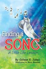 Finding a Song af Colleen E Jones