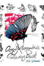 Queen Alexandra'S Colouring Book af A E Grimmer
