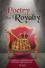 Poetry for Royalty af W M P