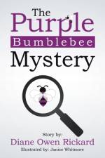 Purple Bumblebee Mystery af Diane Owen Rickard