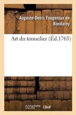 Art Du Tonnelier af Auguste-Denis Fougeroux De Bondaroy
