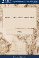 Harris's List of Covent-Garden Ladies af Harris
