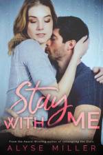 Stay With Me af Alyse Miller