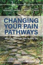 Changing Your Pain Pathways af Bronwen Moore