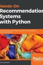 Hands-On Recommendation Systems with Python af Rounak Banik