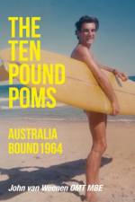 The Ten Pound Poms: Australia Bound 1964 af John van Weenen