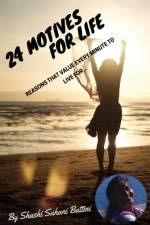 24 Motives For Life af Shashi Sahani Battini