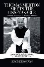 Thomas Merton Meets the Unspeakable af Jerome Donovan
