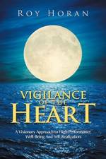 Vigilance of the Heart af Roy Horan