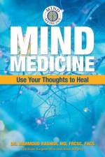 Mind Medicine af Dr Mahmoud Rashidi MD Frcsc Facs