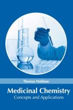 Medicinal Chemistry: Concepts and Applications
