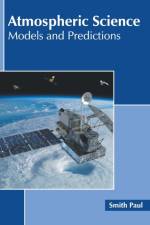 Atmospheric Science: Models and Predictions