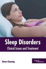 Sleep Disorders: Clinical Issues and Treatment