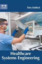 Healthcare Systems Engineering