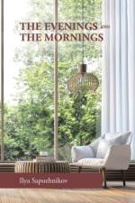 Evenings and the Mornings