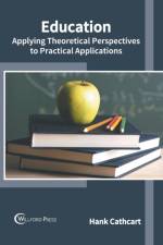 Education: Applying Theoretical Perspectives to Practical Applications