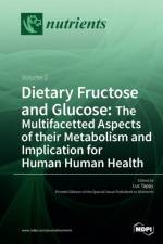 Dietary Fructose and Glucose