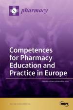 Competences for Pharmacy Education and Practice in Europe