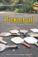 History of Pickleball af Beverly Youngren