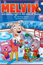 Melvin and Hockey Night in the Town of Shinny (Hardcover) af Christina Burke