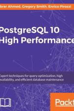 PostgreSQL 10 High Performance af Enrico Pirozzi