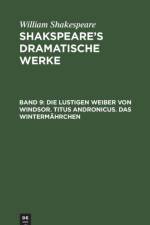 Lustigen Weiber Von Windsor. Titus Andronicus. Das Wintermahrchen af William Shakespeare