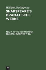 Koenig Heinrich Der Sechste, Zweyter Theil af William Shakespeare
