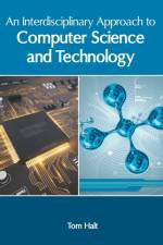 Interdisciplinary Approach to Computer Science and Technology
