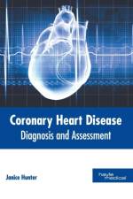 Coronary Heart Disease: Diagnosis and Assessment