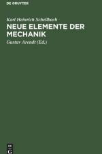 Neue Elemente Der Mechanik af Karl Heinrich Schellbach