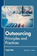 Outsourcing: Principles and Practices