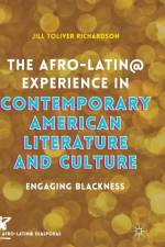 The Afro-Latin@ Experience in Contemporary American Literature and Culture